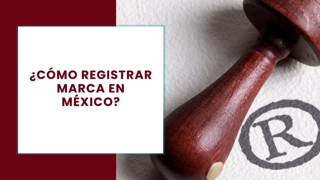 registrar marca en mexico