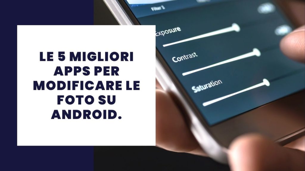 applicazioni per modificare le foto su Android