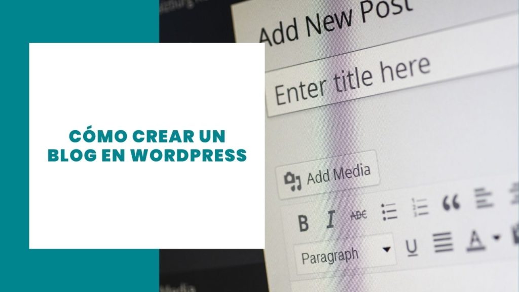 Cómo crear un blog en WordPress