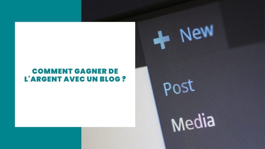 Comment gagner de l'argent avec un blog