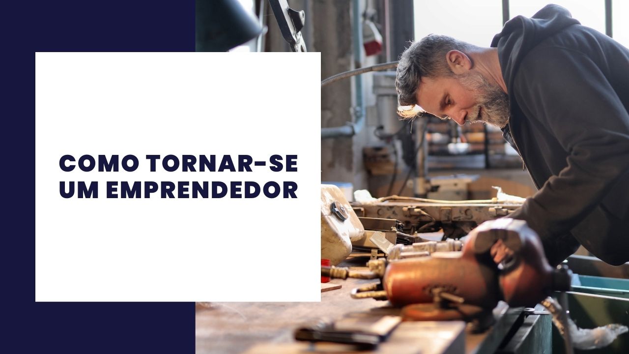 Como se tornar um empresário