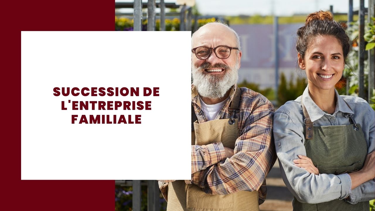Succession d'une entreprise familiale