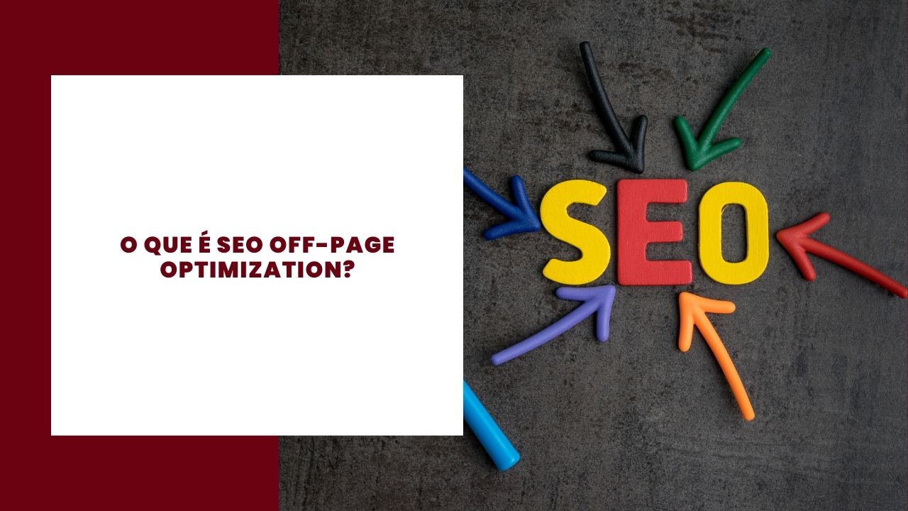 O que é SEO Off Page Optimization?