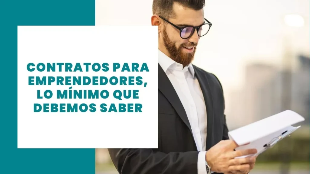 Contratos para emprendedores, lo mínimo que debemos saber