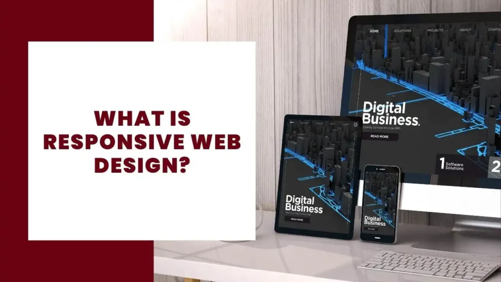 What is responsive web design