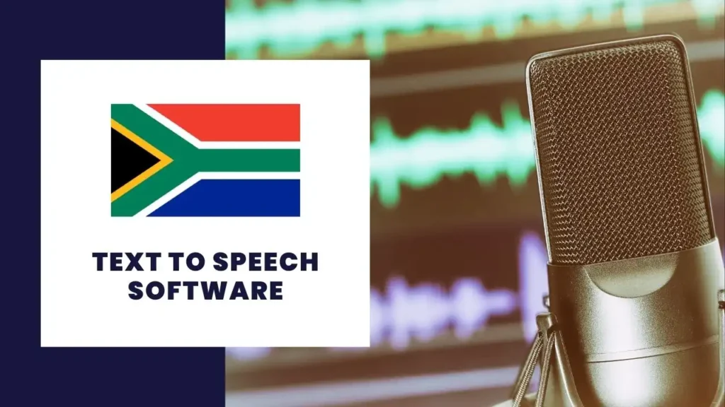 Text to Speech Software South Africa Afrikaans English Zulu