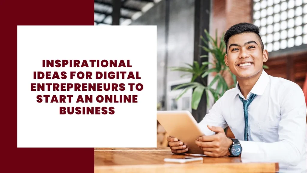 inspirational ideas for digital entrepreneurs