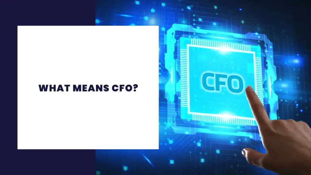 Que signifie CFO