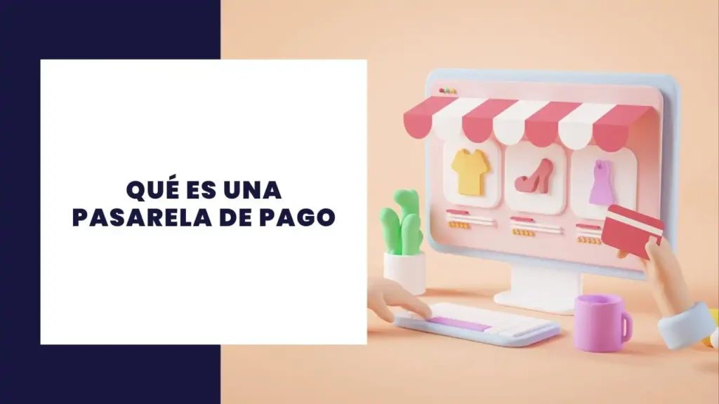 qué es una pasarela de pago