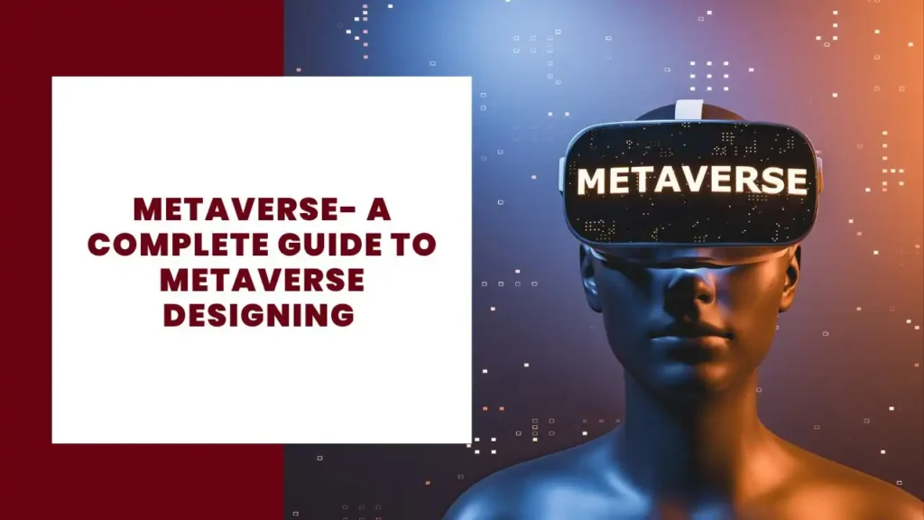 Metaverse - A Complete Guide To Metaverse Designing 15 Metaverse - A Complete Guide To Metaverse Designing