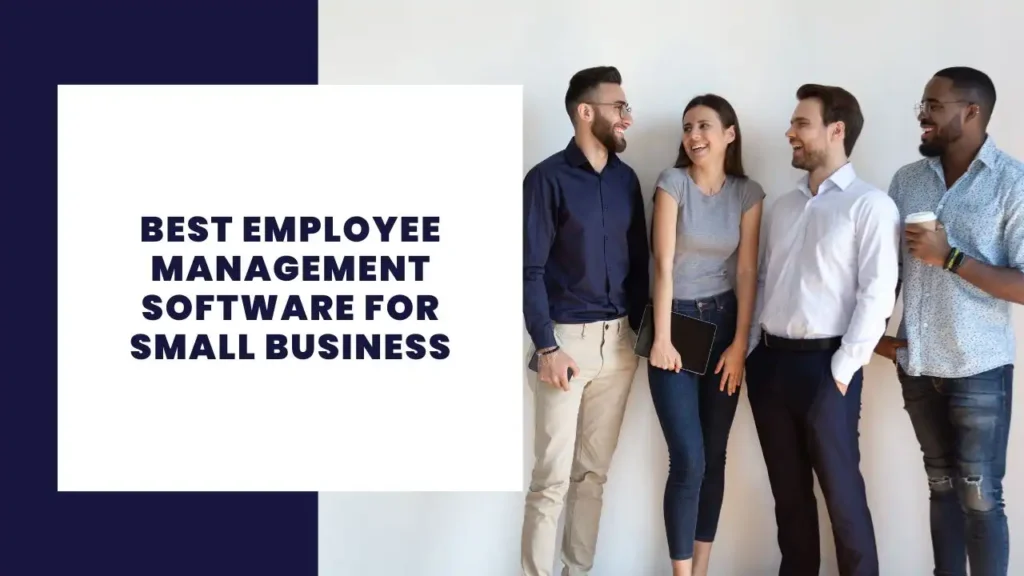 Best Employee Management Software for Small Business