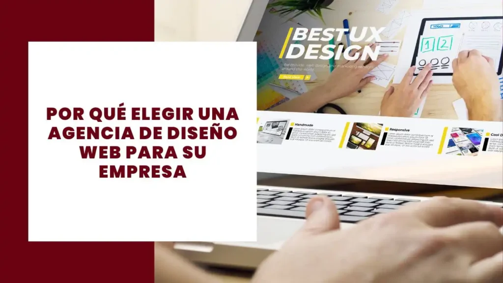 Por qué elegir una agencia de diseño web para su empresa