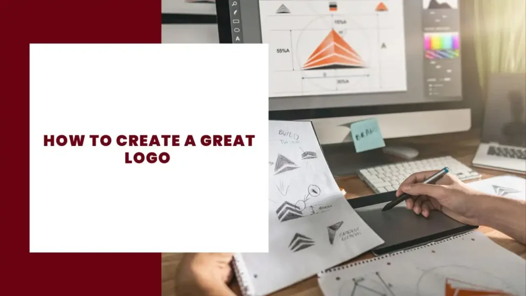 How To Create A Great Logo