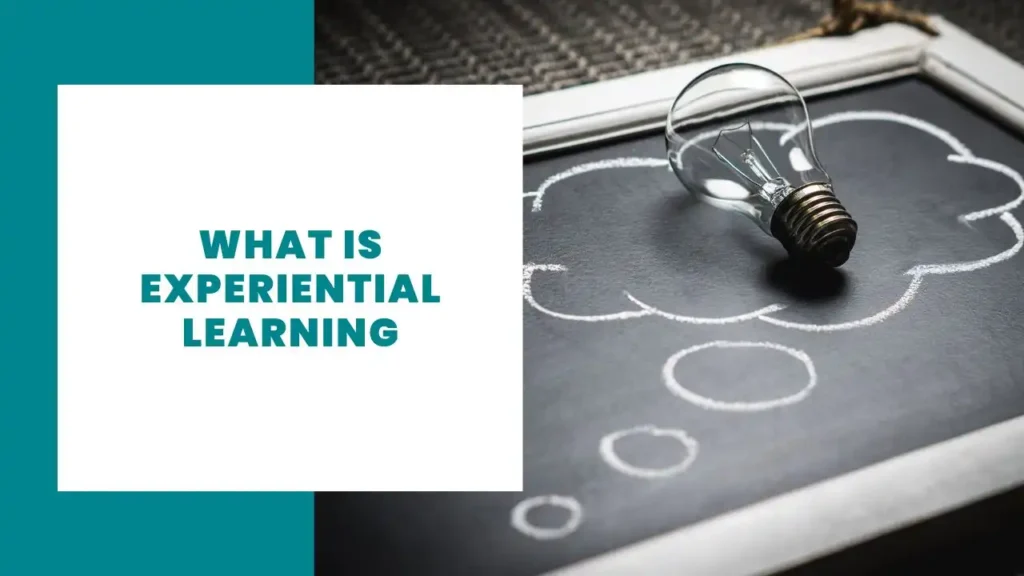 What is experiential learning