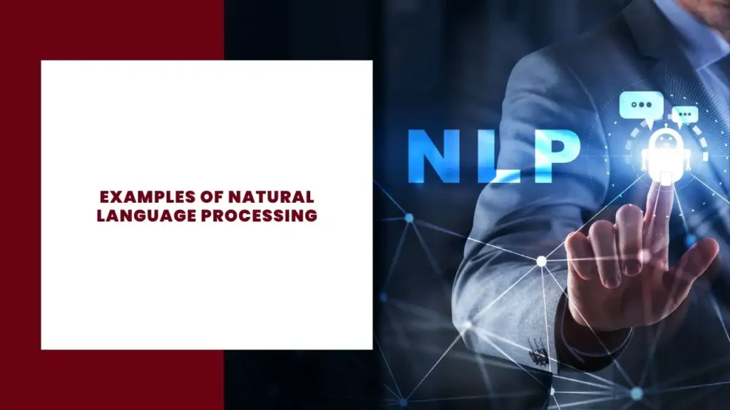 Examples of Natural Language Processing