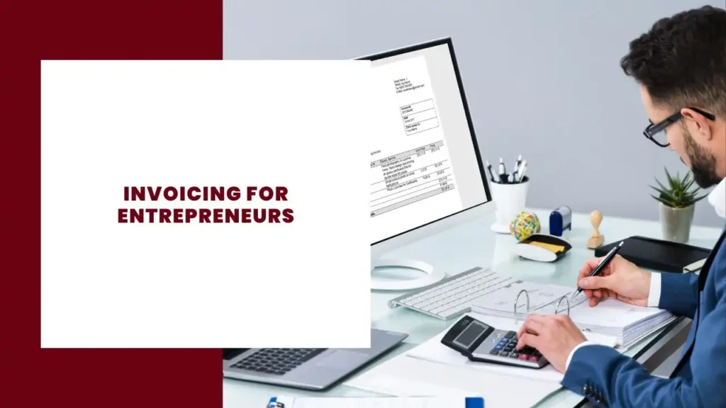 Invoicing for Entrepreneurs
