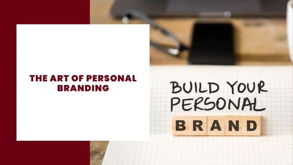 The Art of Personal Branding