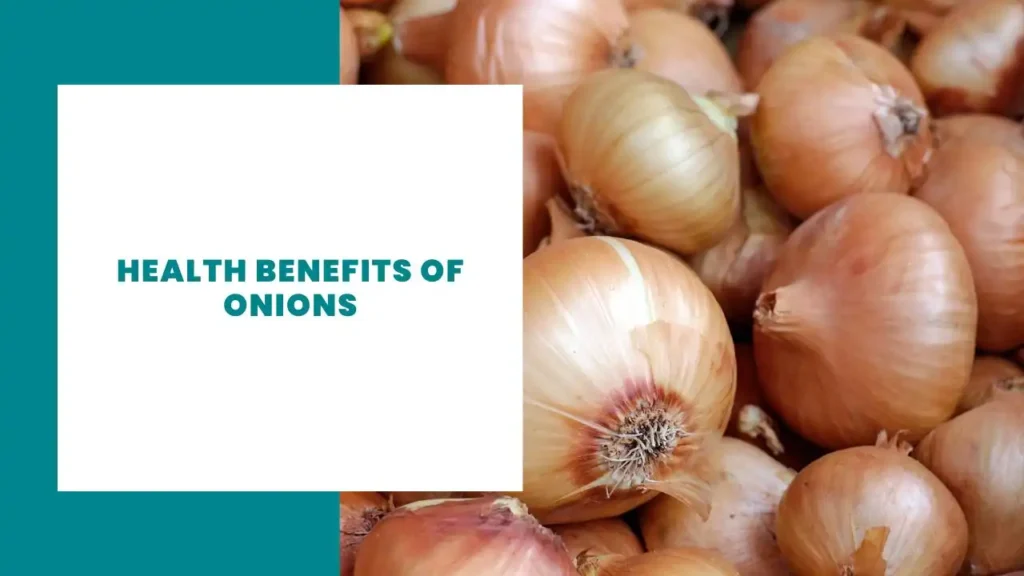 Health Benefits of Onions