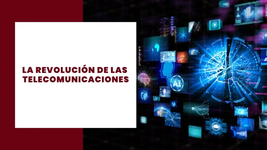 La revolucion de las telecomunicaciones