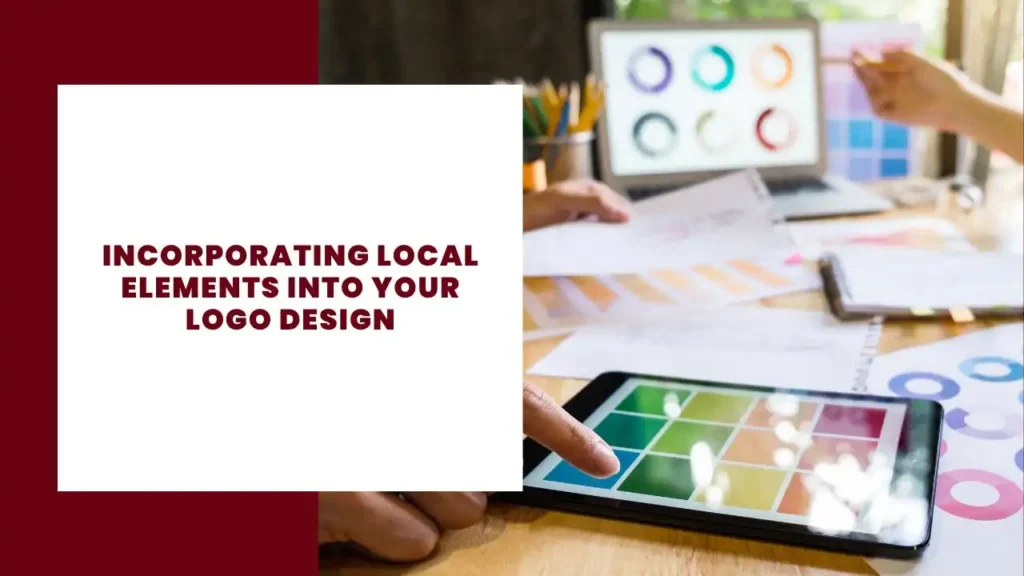 Incorporating Local Elements Into Your Logo Design