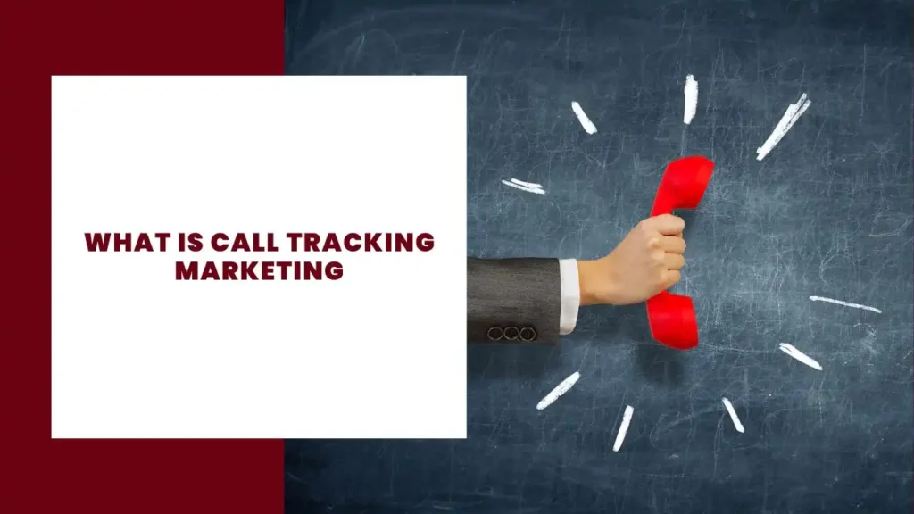 What is Call Tracking Marketing