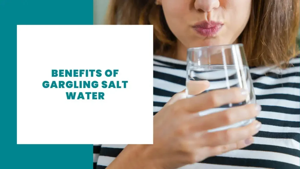 Benefits of gargling salt water