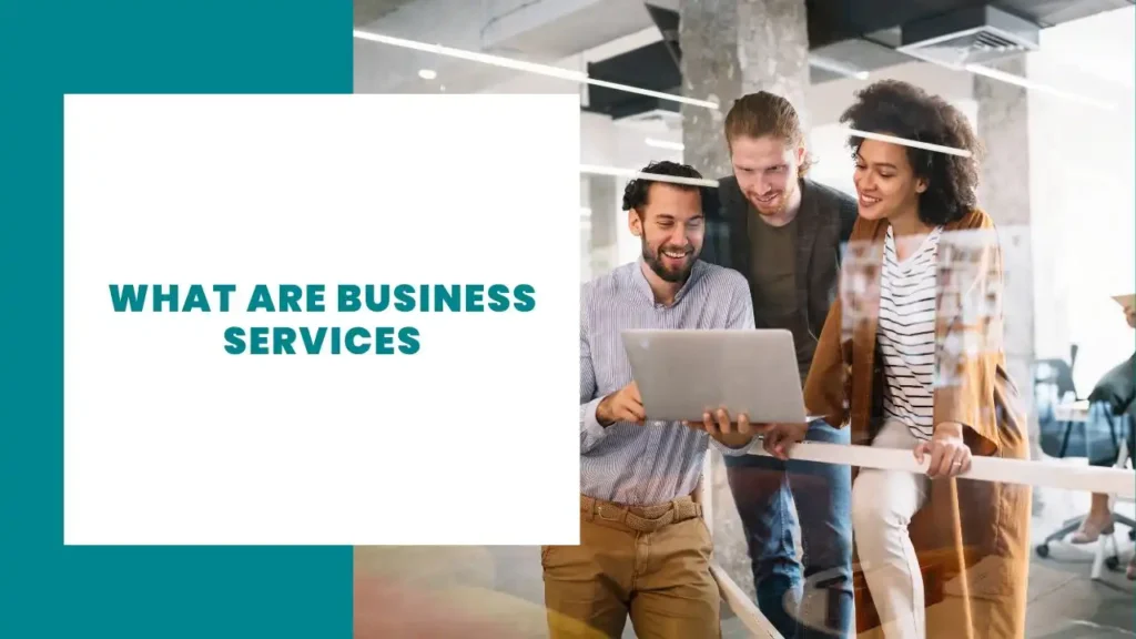 What are Business Services