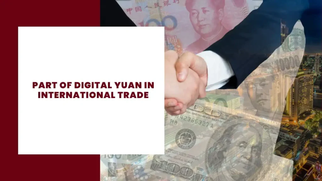Part of Digital Yuan in International Trade