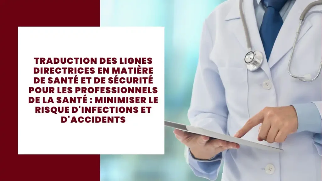 Traduction des lignes directrices en matière de santé et de sécurité pour les professionnels de la santé minimise