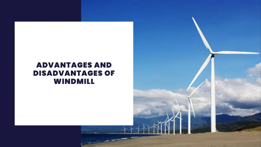 16 Vorteile und Nachteile von Windrädern 5 Advantages and Disadvantages of Windmill (1)