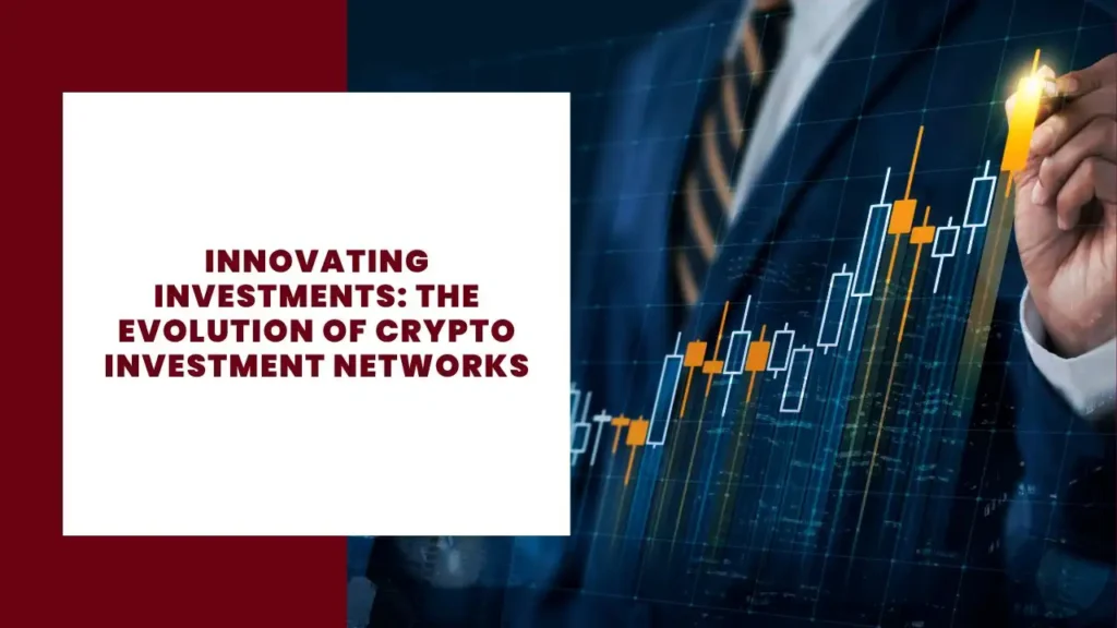 Innovating Investments The Evolution of Crypto Investment Networks