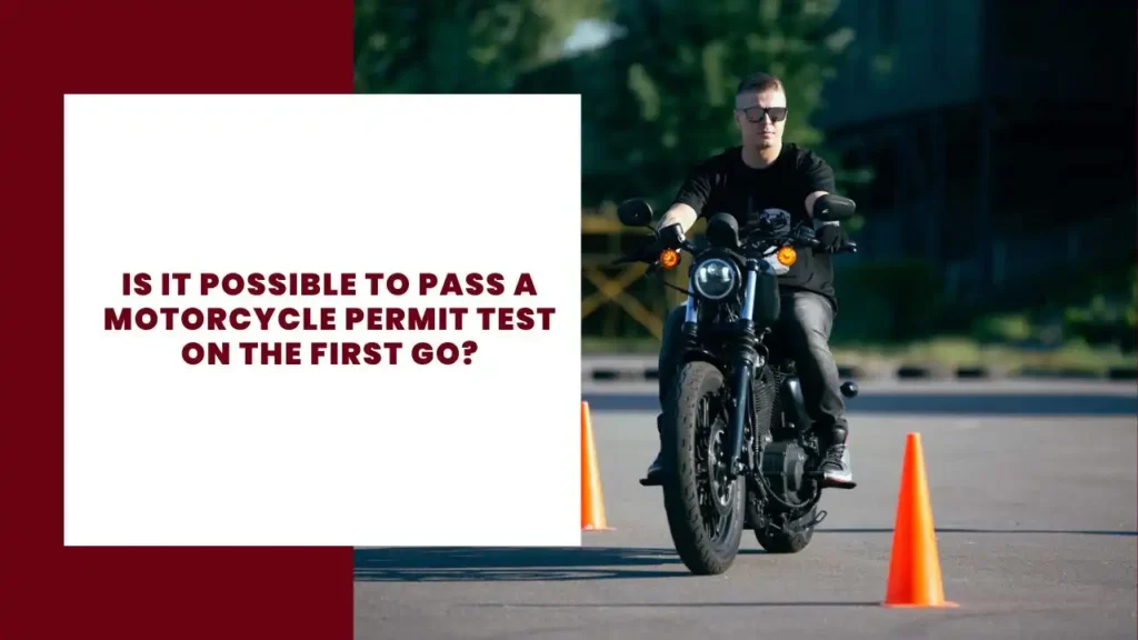 Is It Possible to Pass a Motorcycle Permit Test on the First Go