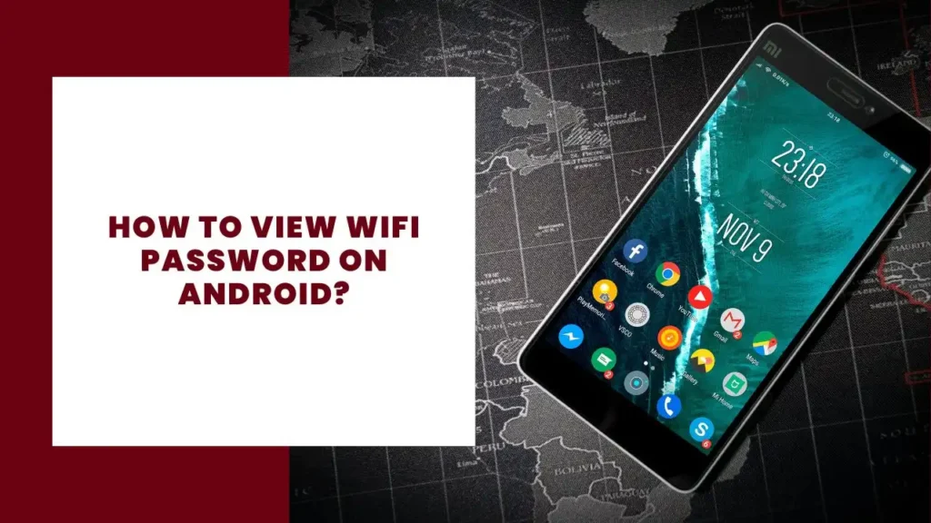 How to View WiFi Password on Android?