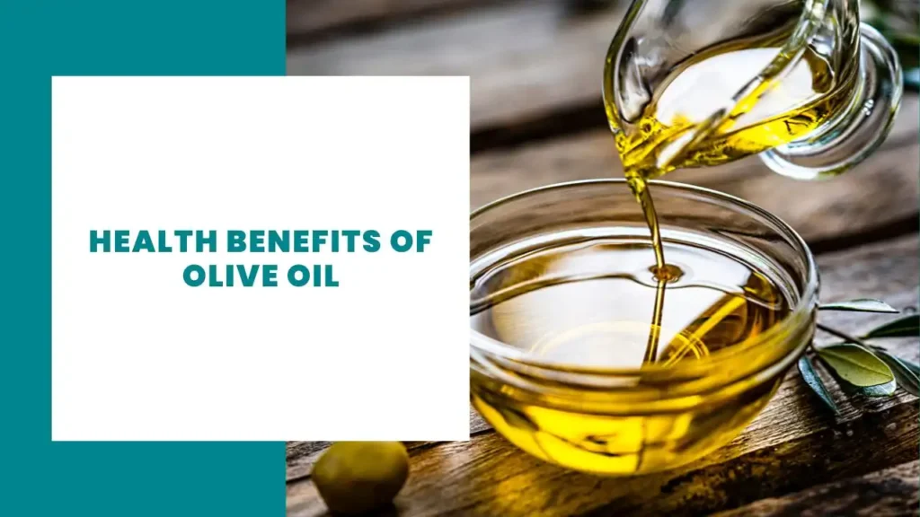 Health Benefits of Olive Oil