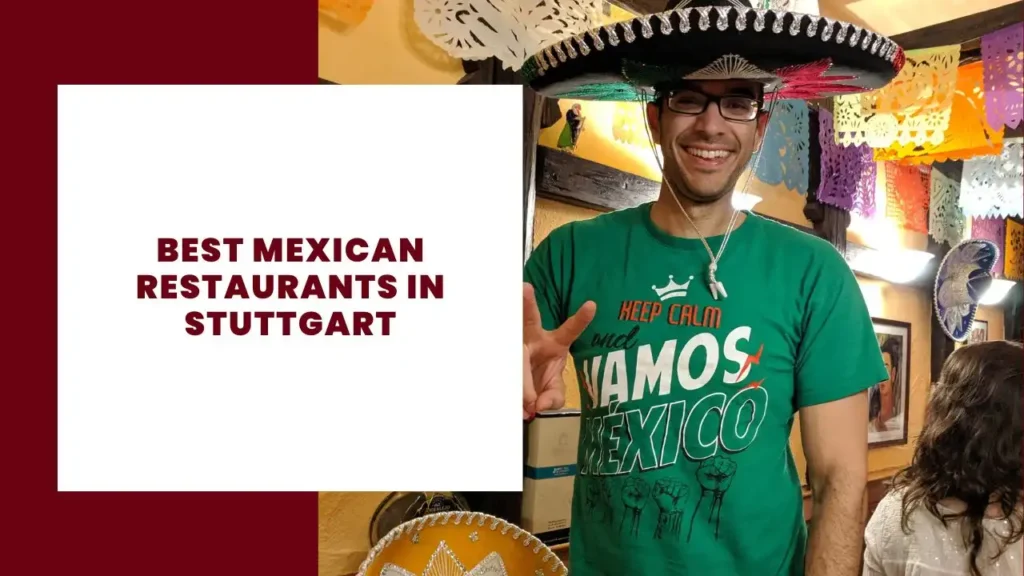 Best Mexican Restaurants in Stuttgart