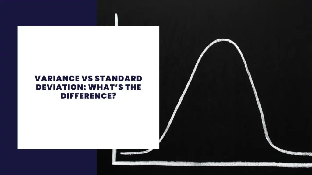 Variance vs Standard Deviation