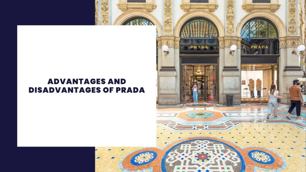 Advantages and Disadvantages of Prada