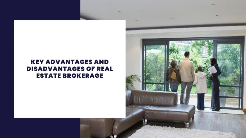 Key Advantages and Disadvantages of Real Estate Brokerage