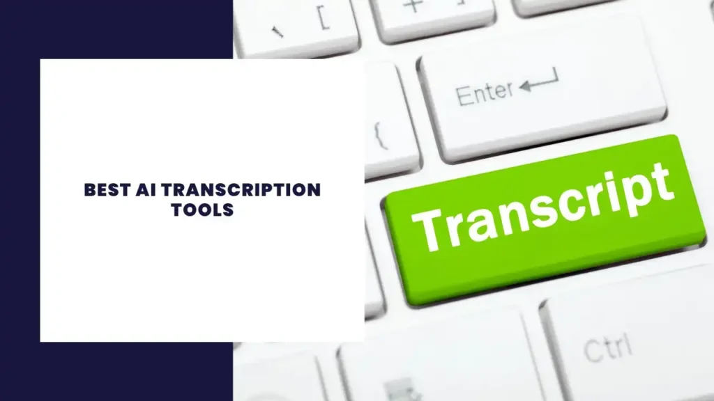 Best AI Transcription Tools