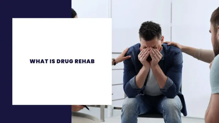 What Is Drug Rehab