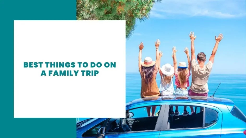 ¿Qué son las relaciones interculturales? 7 Best Things To Do On A Family Trip