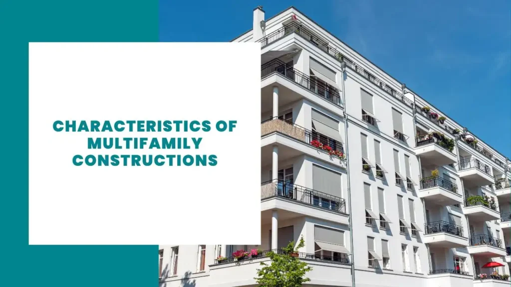 Characteristics of Multifamily Constructions