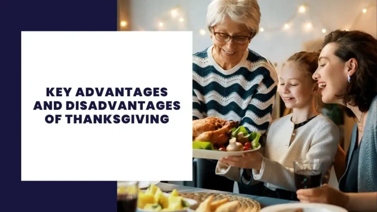 Key Advantages And Disadvantages Of Thanksgiving