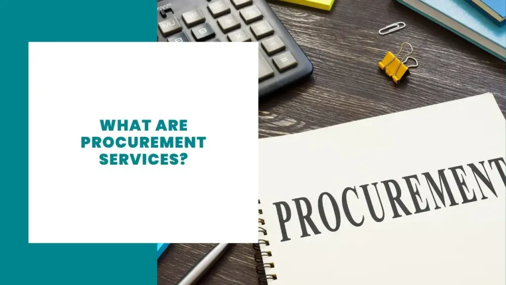 What Are Procurement Services