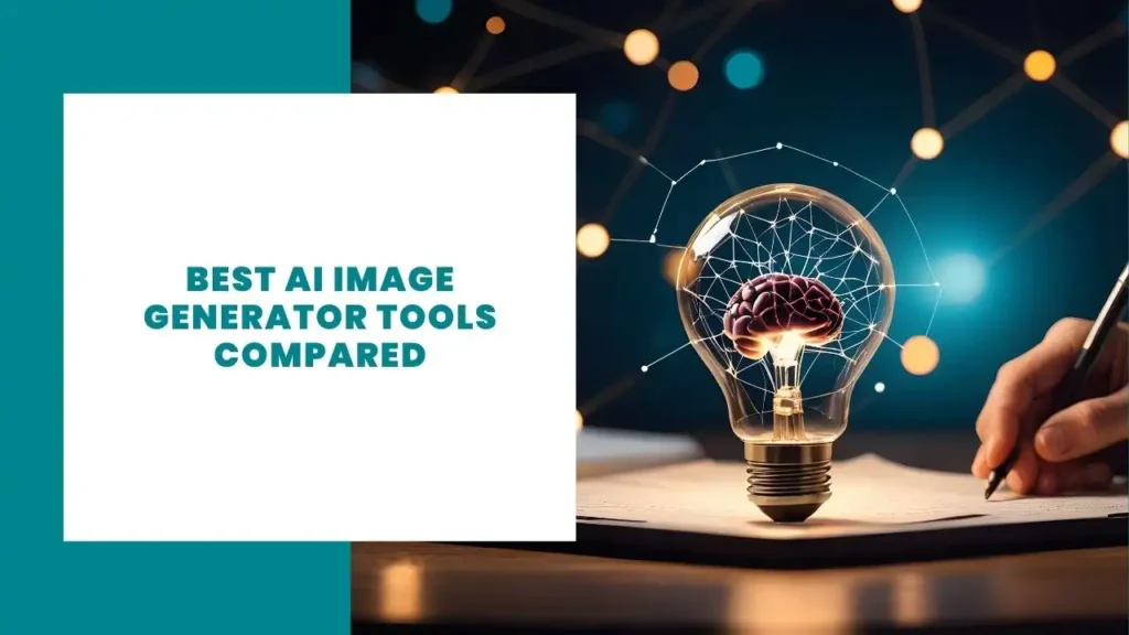 Best AI Image Generator Tools Compared