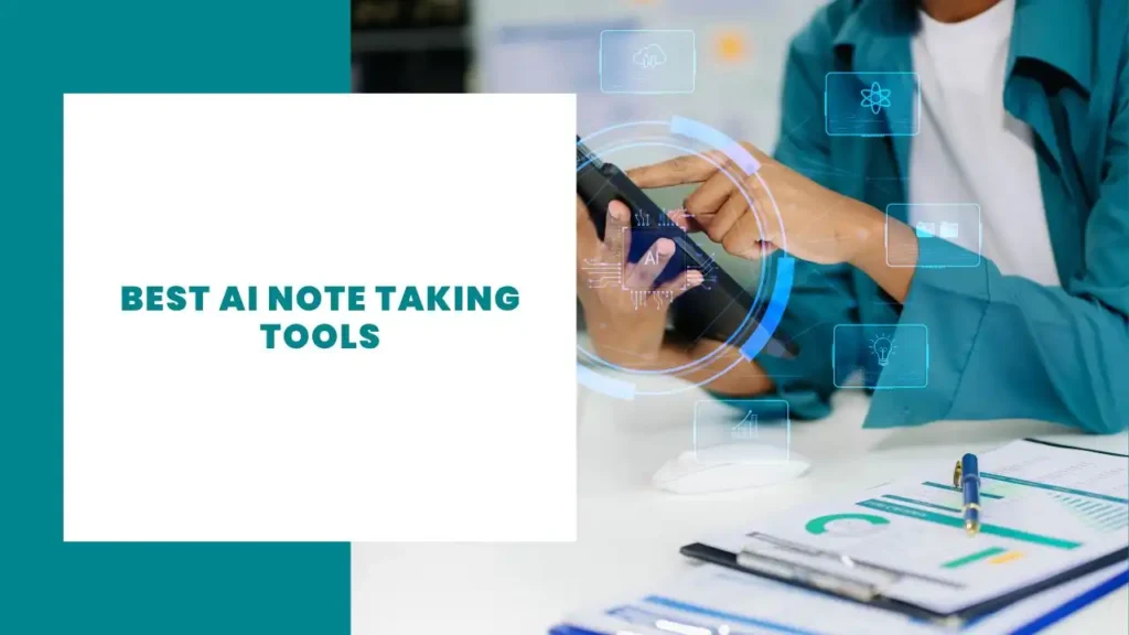 Best AI Note Taking Tools
