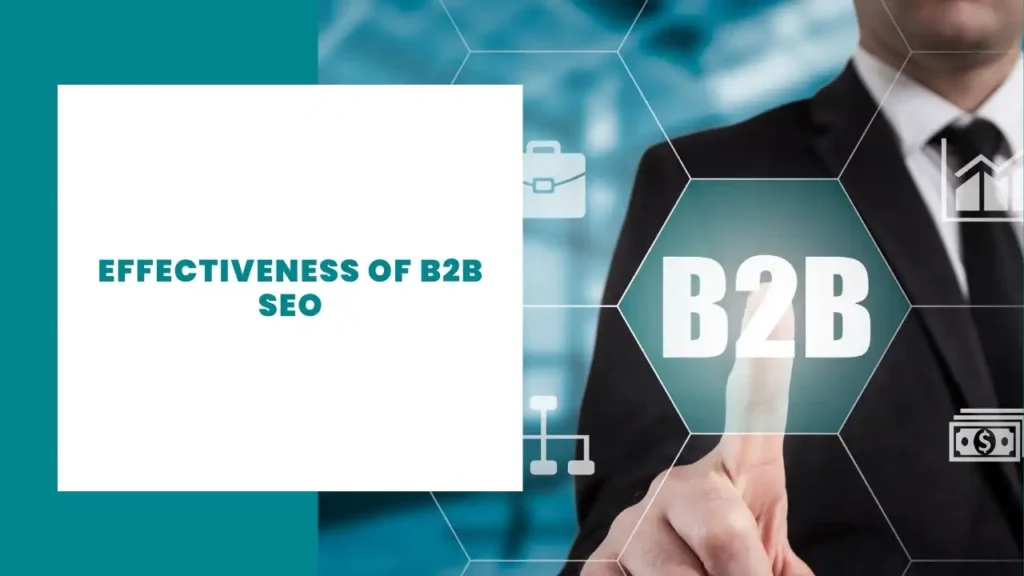 Effectiveness Of B2B SEO