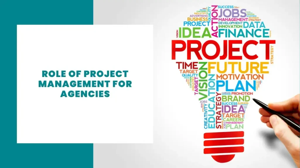 Role of Project Management for Agencies