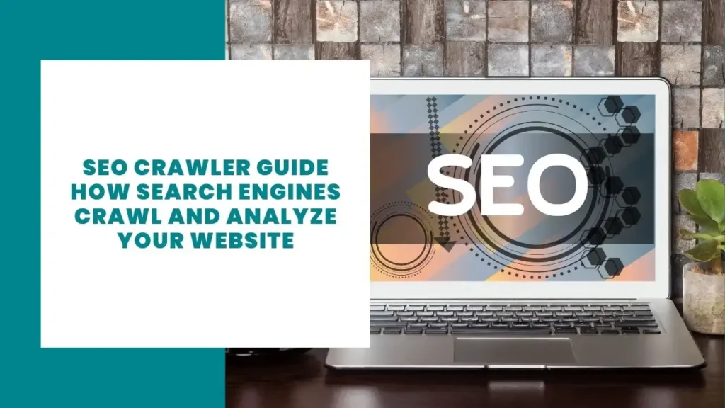 SEO Crawler Guide