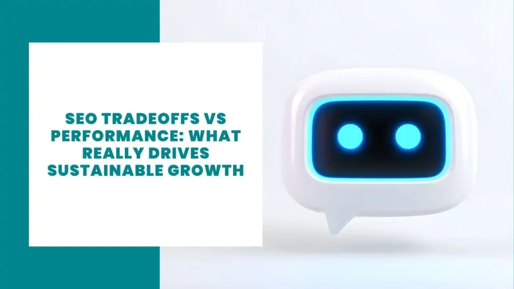 SEO Tradeoffs vs Performance